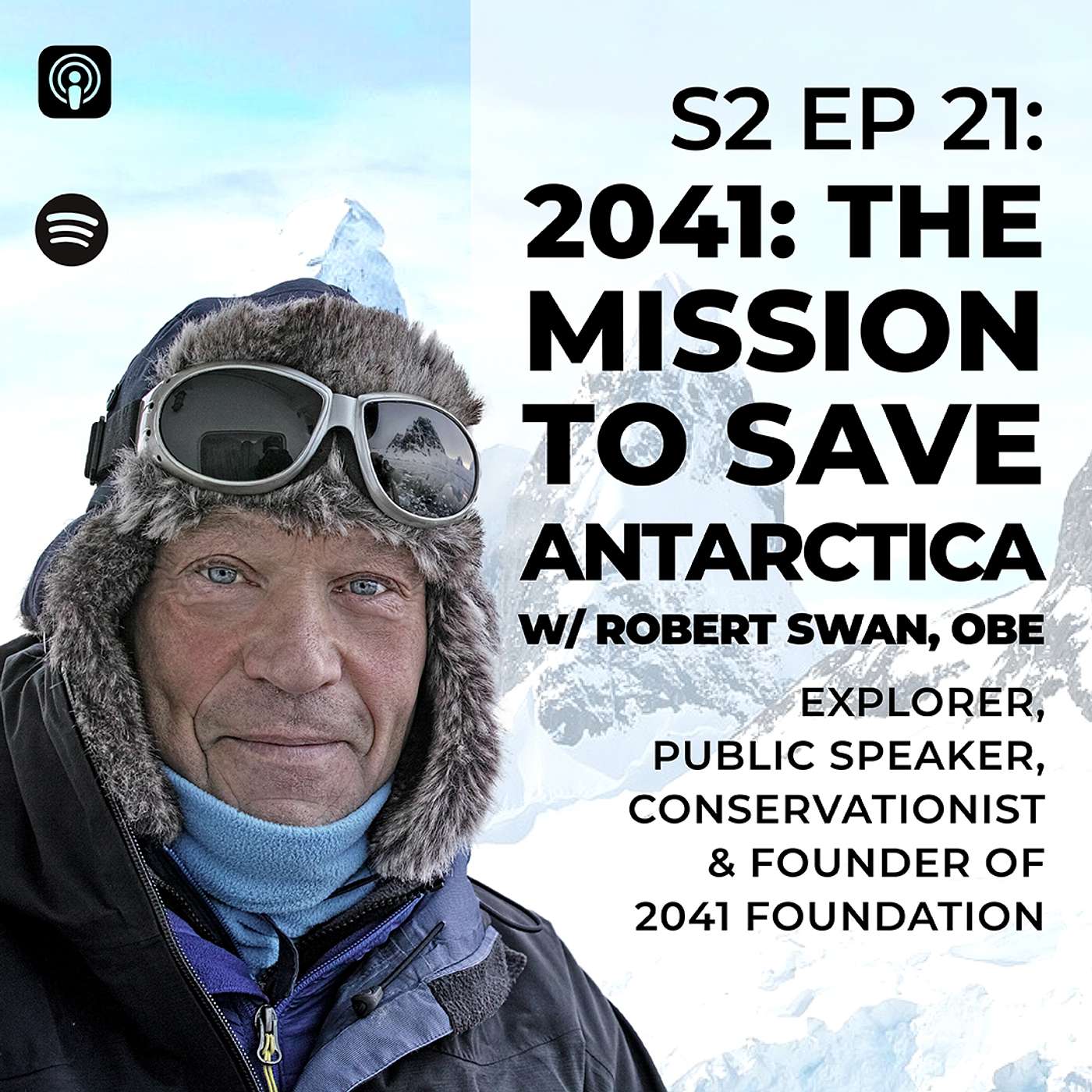 cover of episode 2041: The Mission to Save Antarctica with Robert Swan