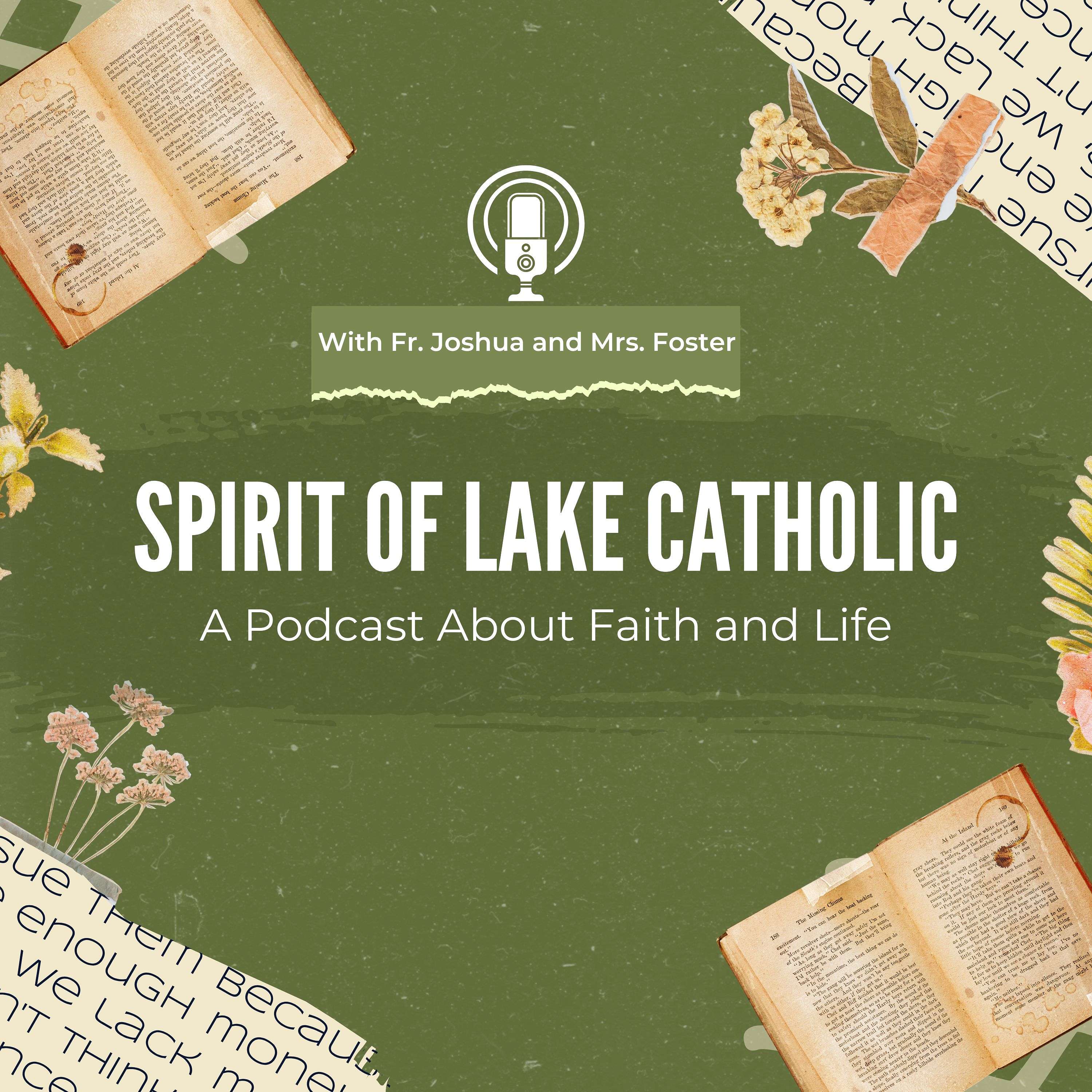 The Spirit of Lake Catholic