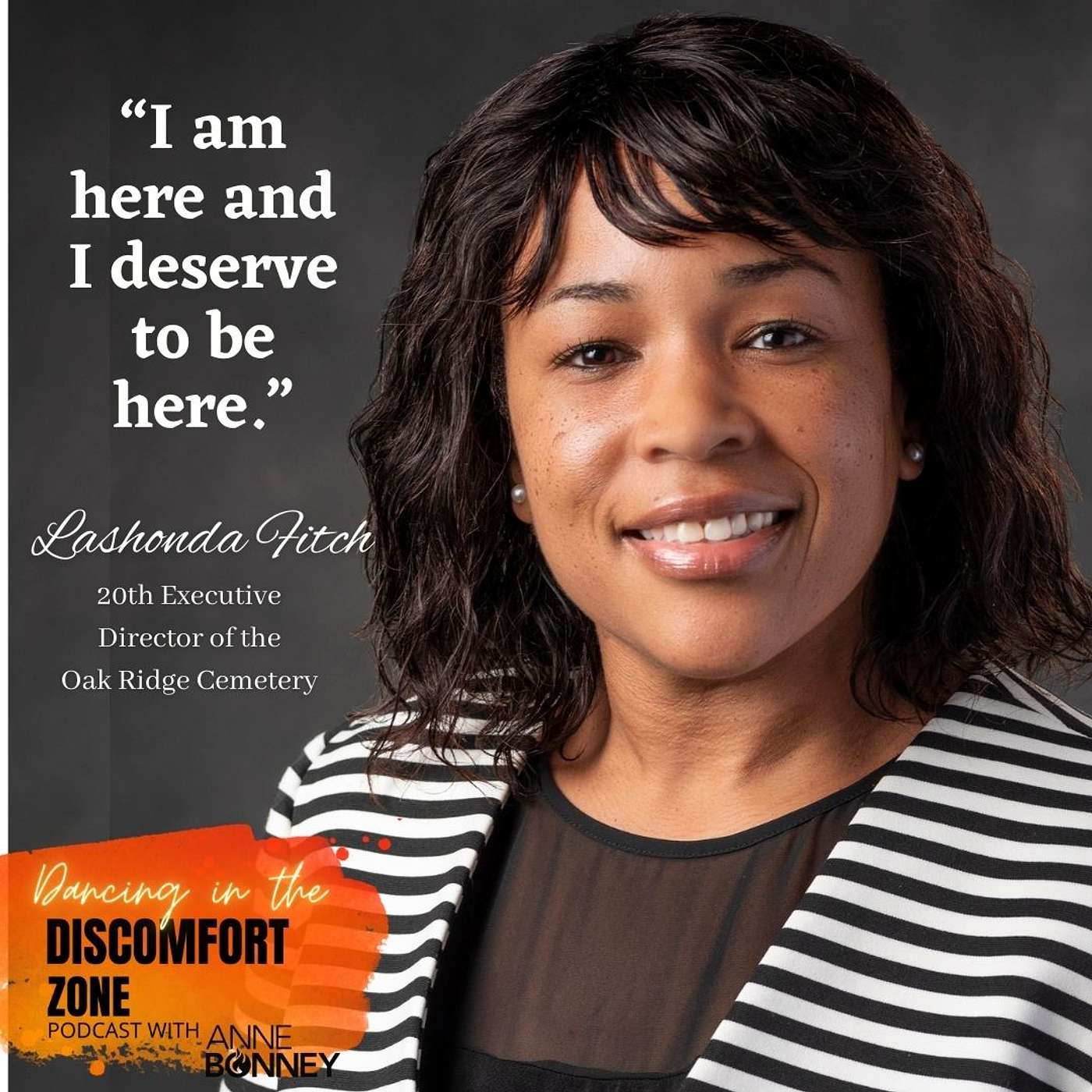 Episode 204: Lashonda Fitch, 1st Black Female Executive Director of the Oak Ridge Cemetery episode artwork