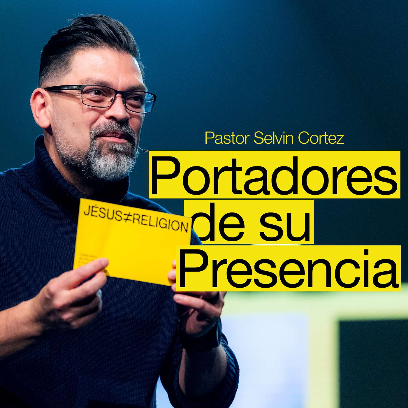 Portadores de su Presencia | Selvin Cortez episode artwork