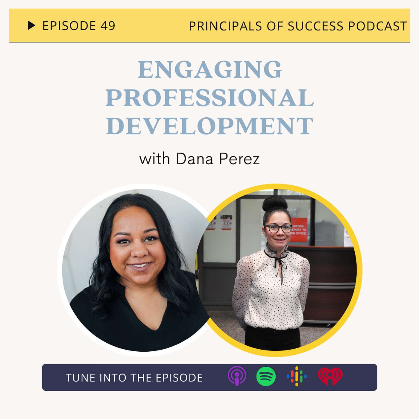 49: Engaging Professional Development with Dana Perez