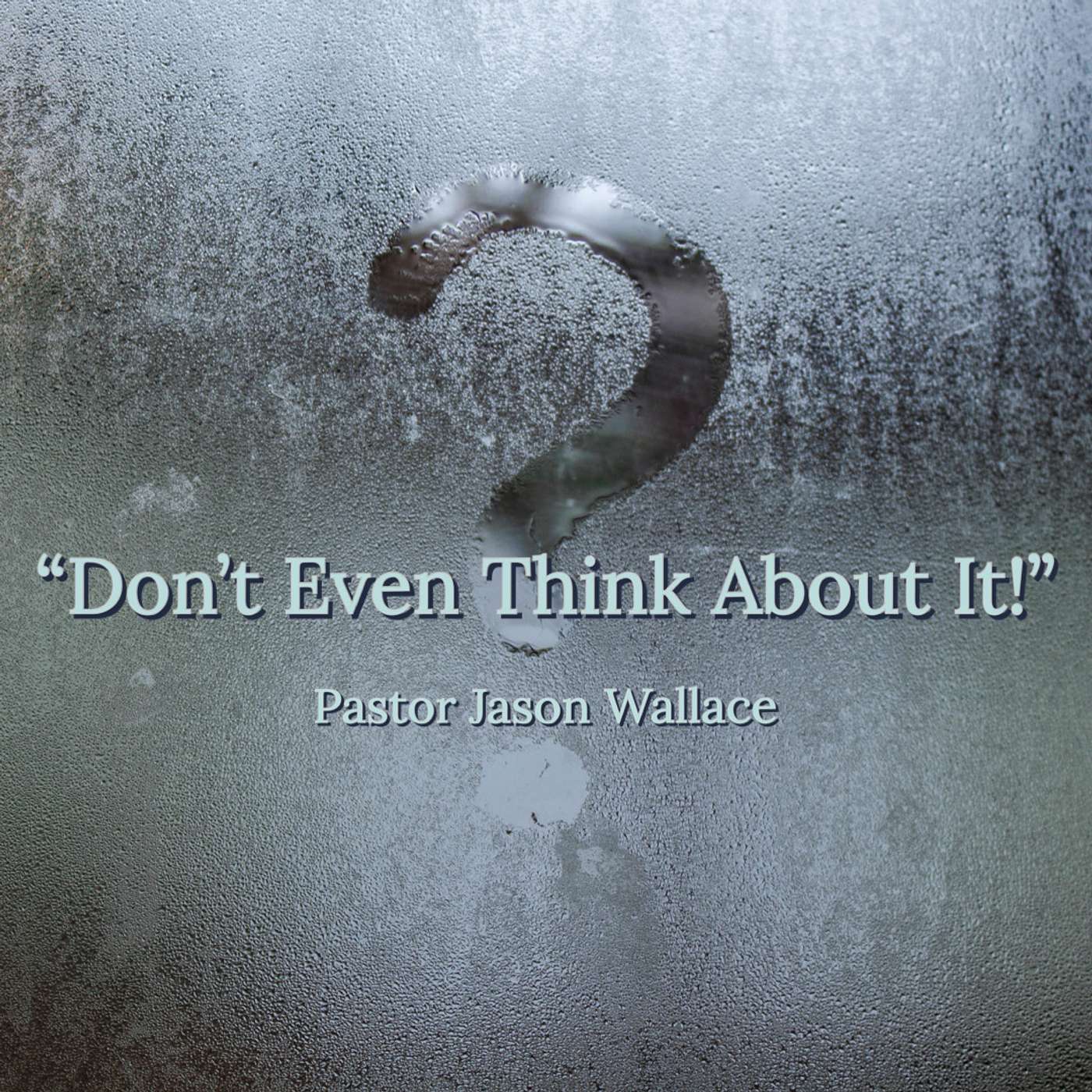 Don't Even Think About It! episode artwork