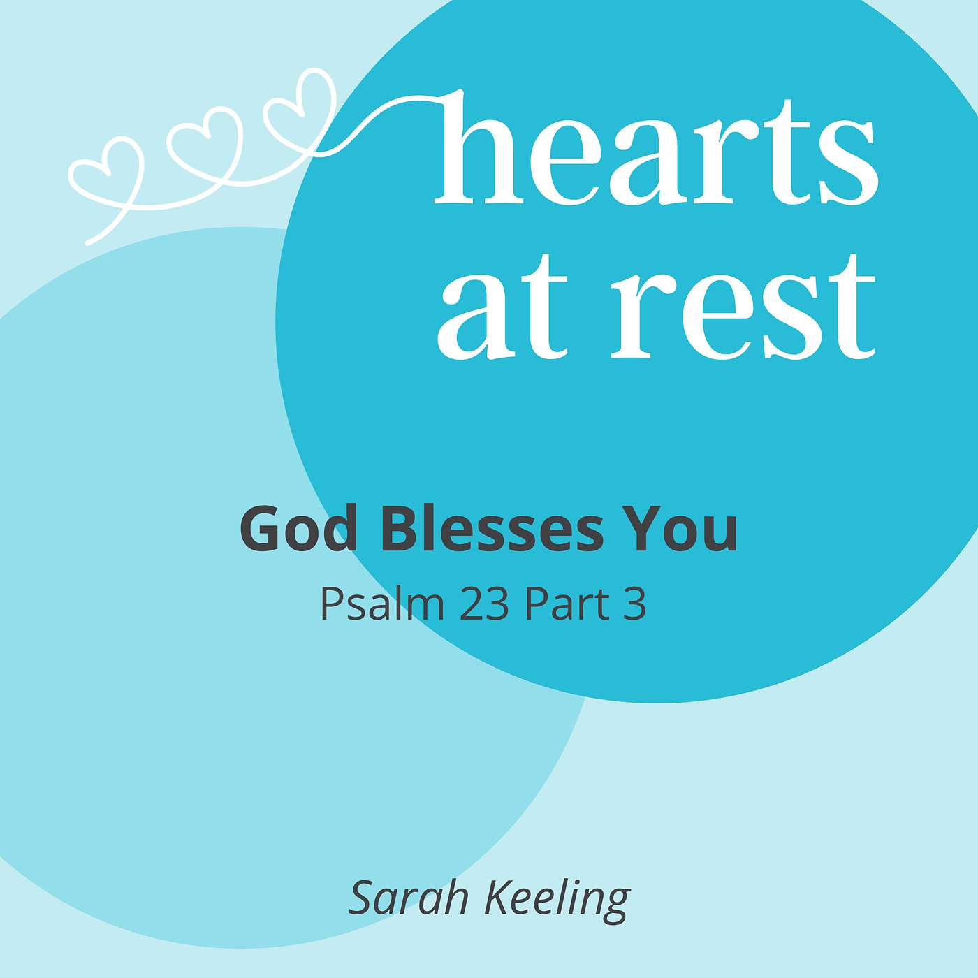 God Blesses You - Psalm 23 Part 3 Prayer