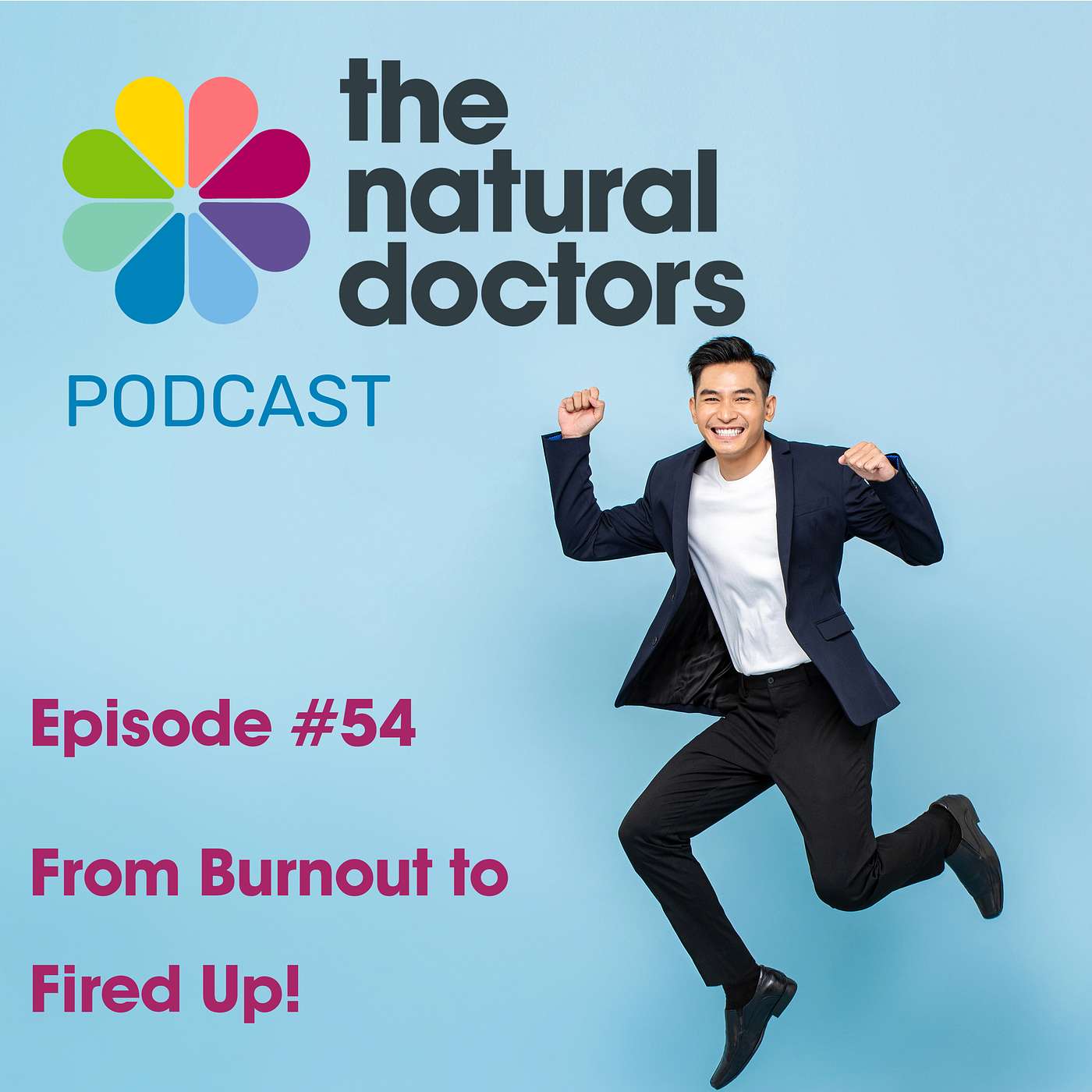 Go from burnout to fired up!