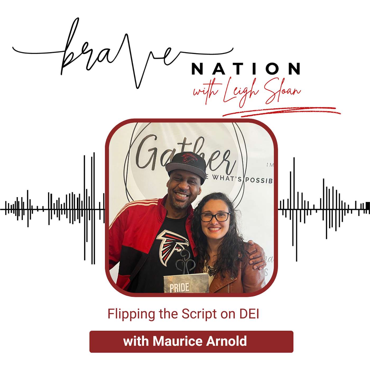 Brave Nation with Leigh Sloan