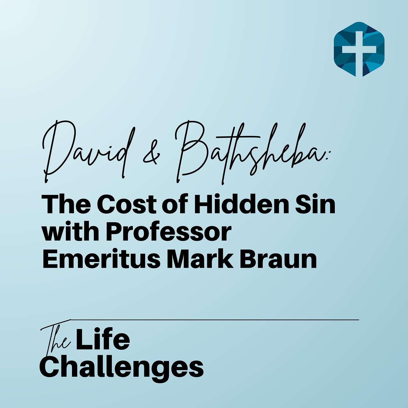The Life Challenges Podcast