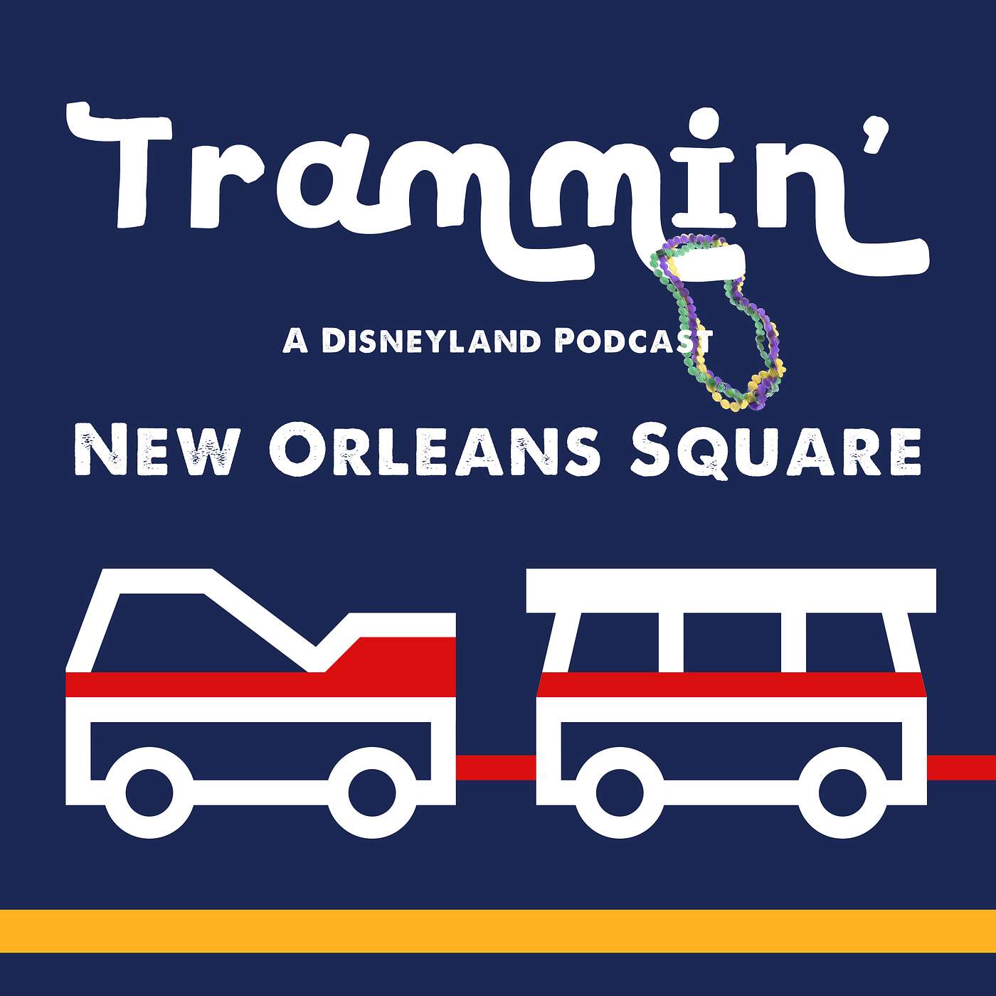 Trammin' 15: New Orleans Square