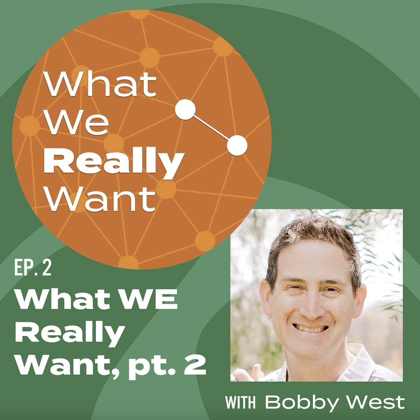 What We Really Want: Conversations About Connection