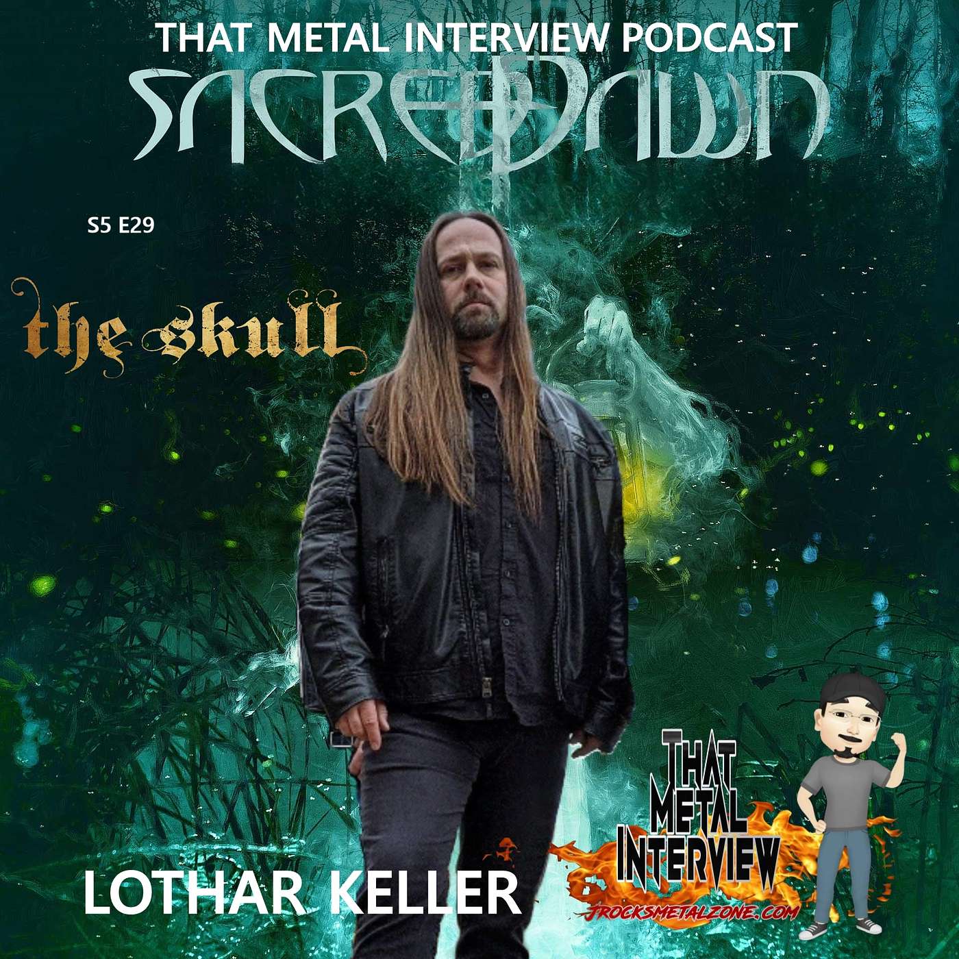 Interview w/ Lothar Keller of SACRED DAWN & THE SKULL S5 E29