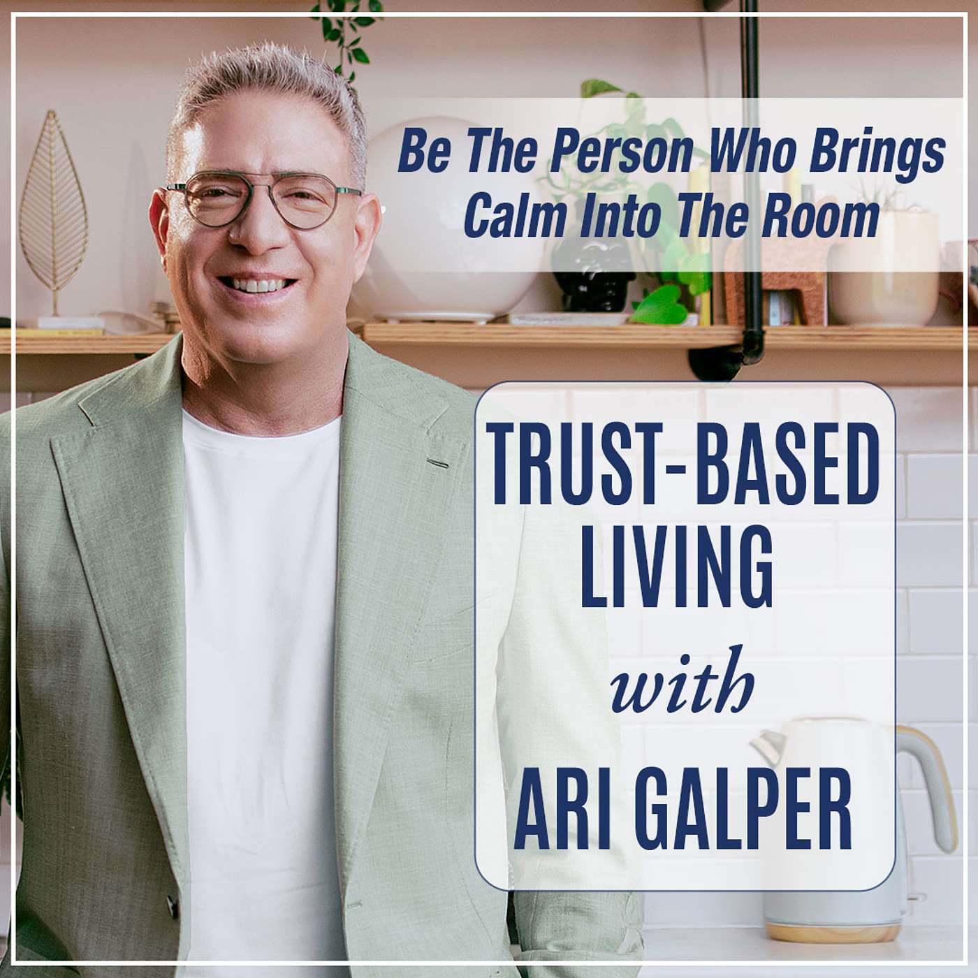 Trust-Based Living
