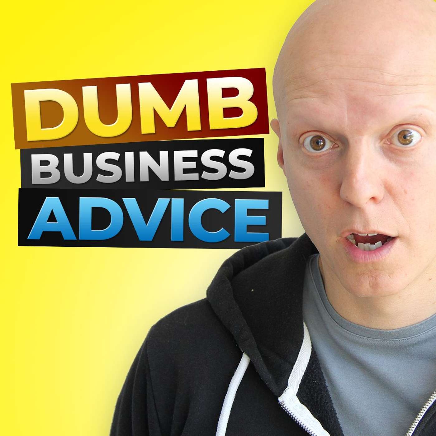 Business Tips For Success (Dumb Advice You Must Ignore)