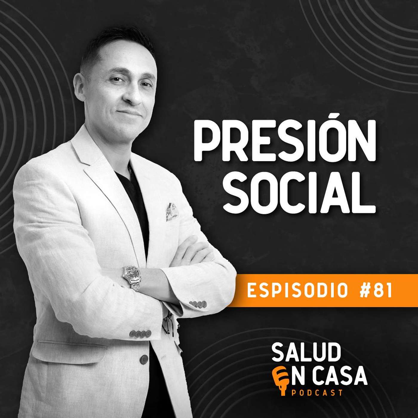 La PRESIÓN SOCIAL de decir NO/ Salud En Casa/ #podcast - Episodio81 episode artwork
