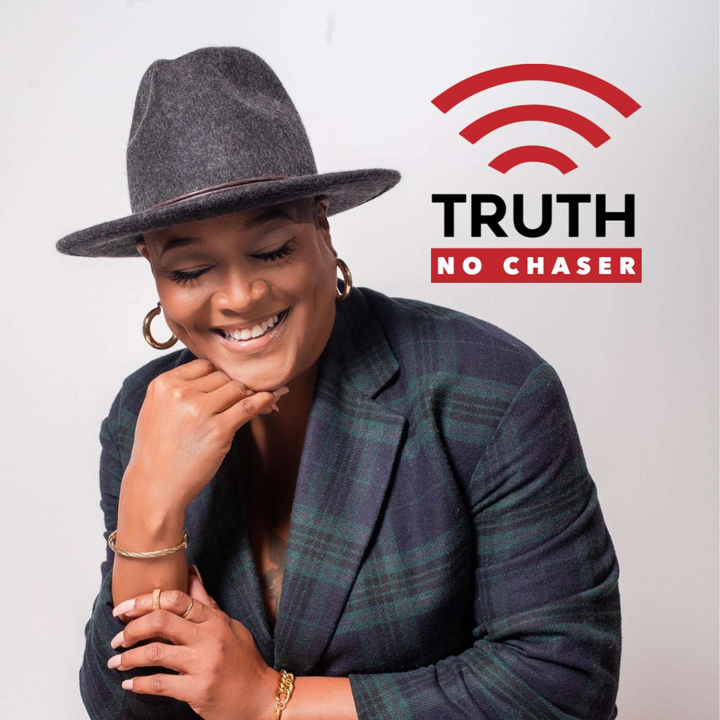 TRUTH: NO CHASER