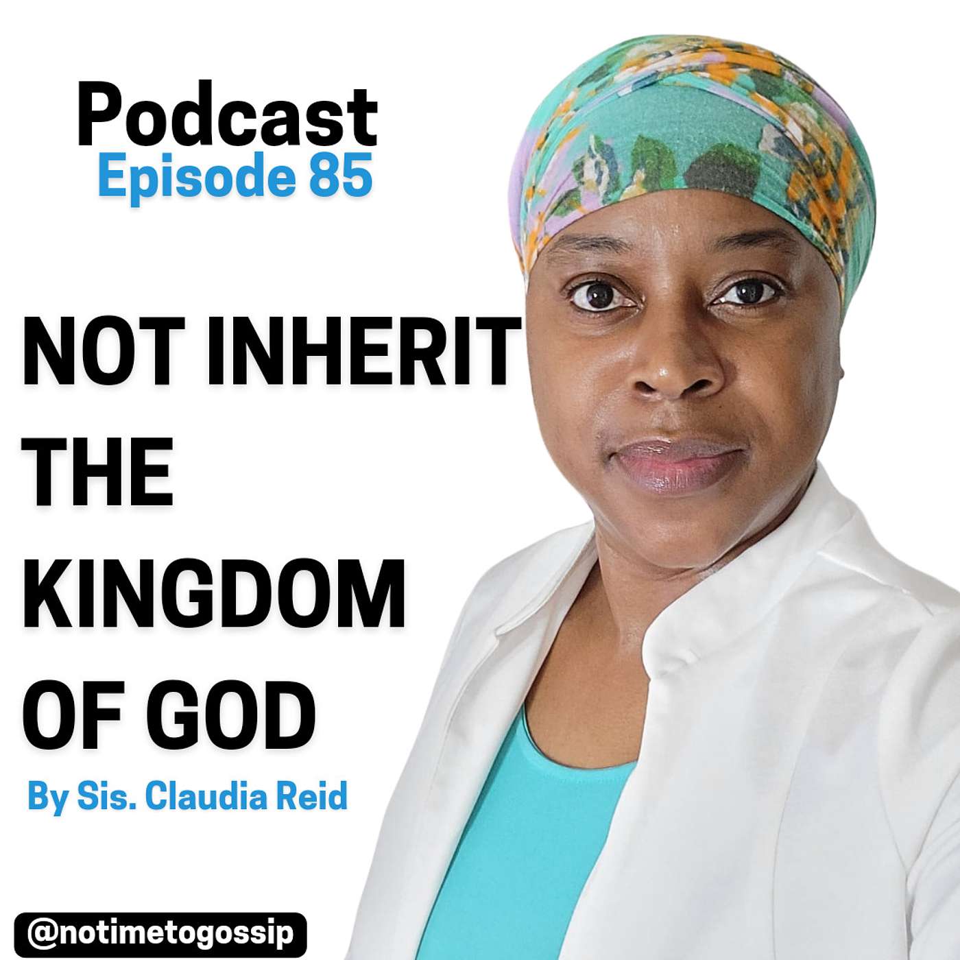 NOT INHERIT THE KINGDOM OF GOD episode artwork