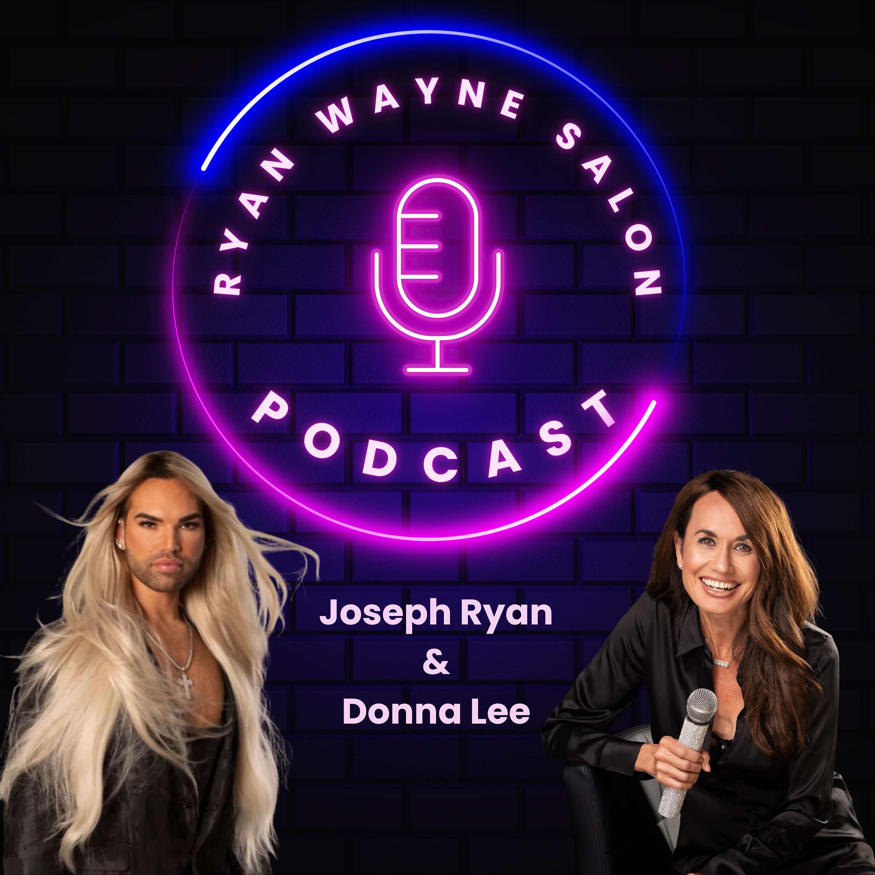 Ryan Wayne Salon Podcast with Joseph Ryan & Donna Lee