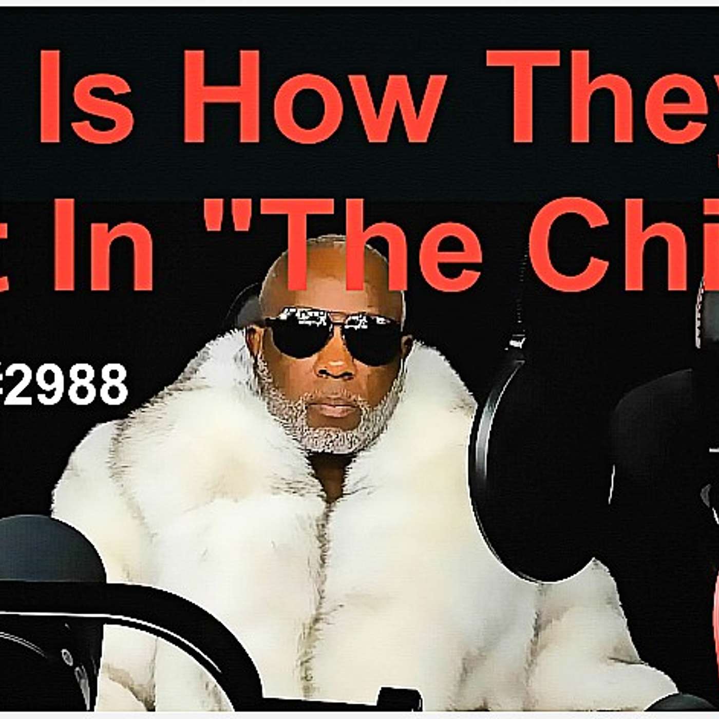 This Is How They Do It In "The Chi" Chicago Saints - 12/15/2025 - Episode #2988