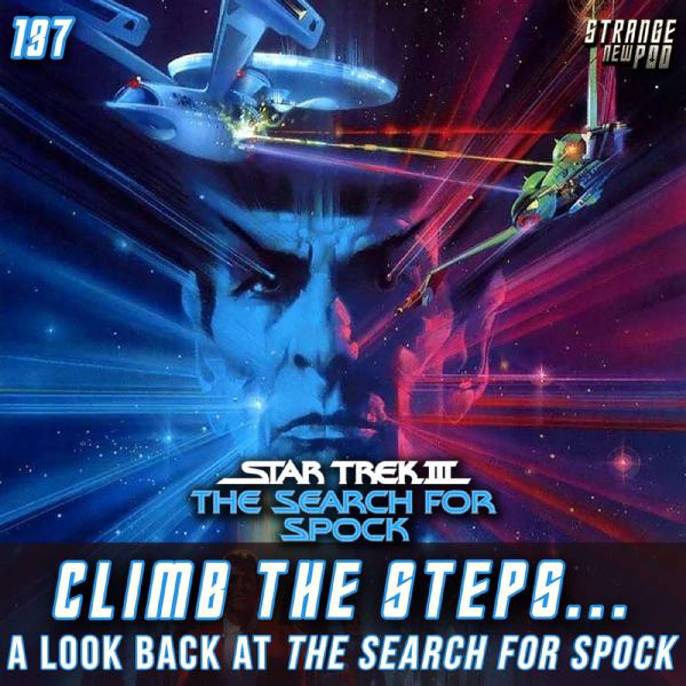 Climb the Steps... | A Look Back at The Search For Spock