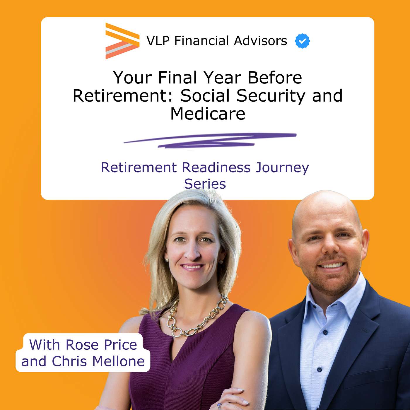 Retirement Readiness: Your Final Year Before Retirement - Social Security and Medicare (Ep. 7) episode artwork