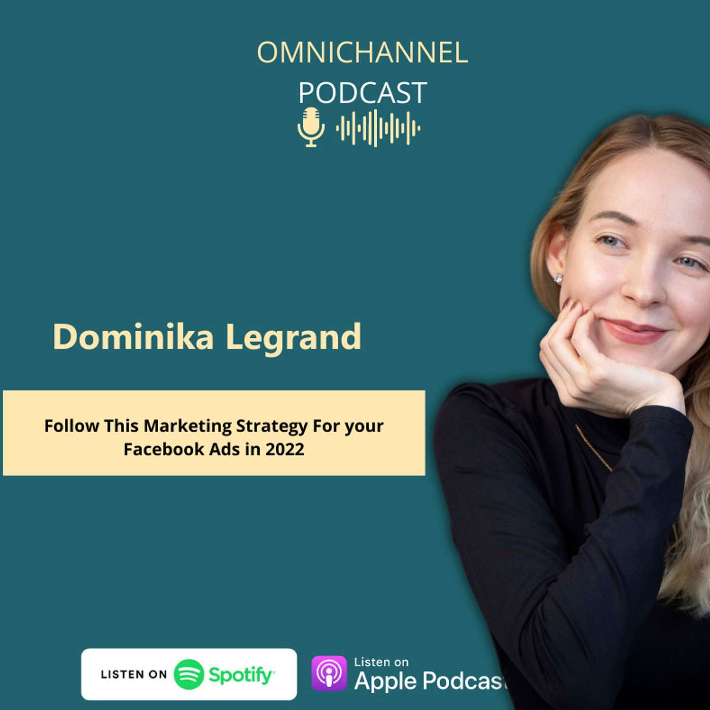 Dominika Legrand -Follow This Marketing Strategy For your Facebook Ads in 2022