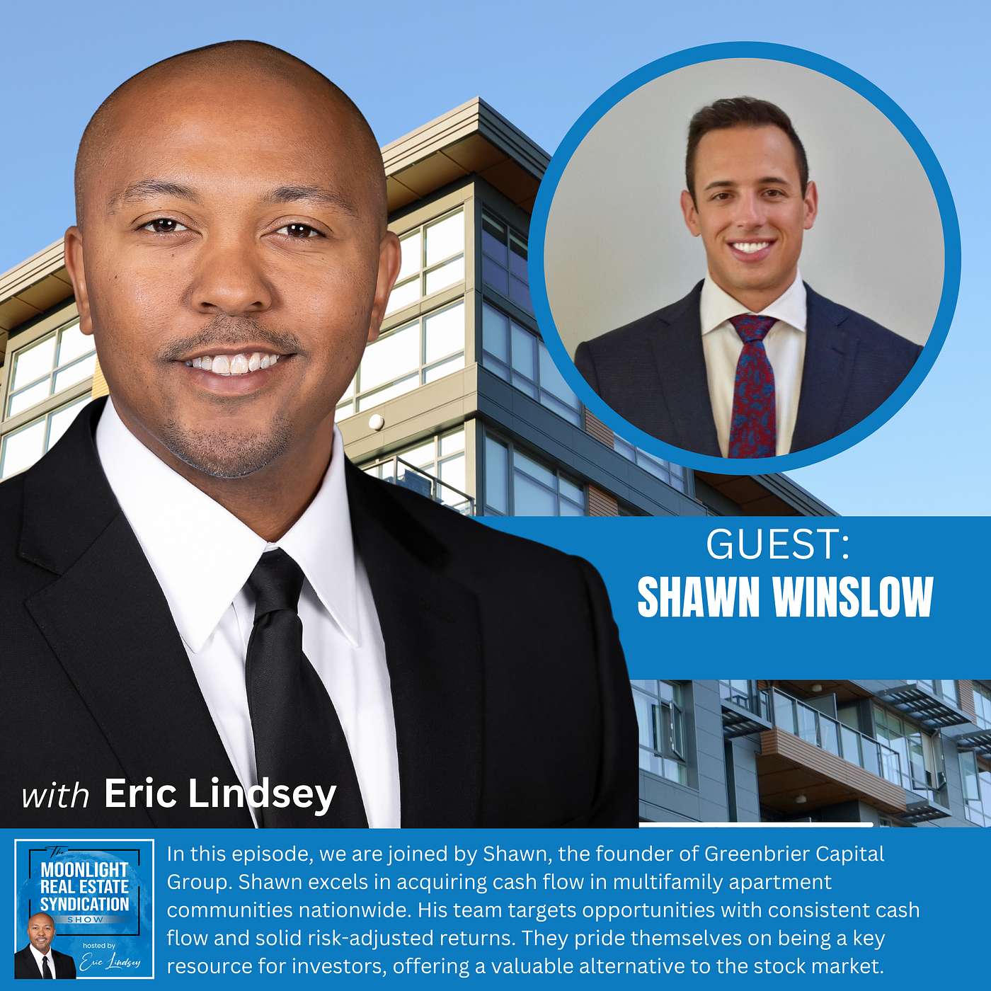 The Moonlight Real Estate Syndication Show