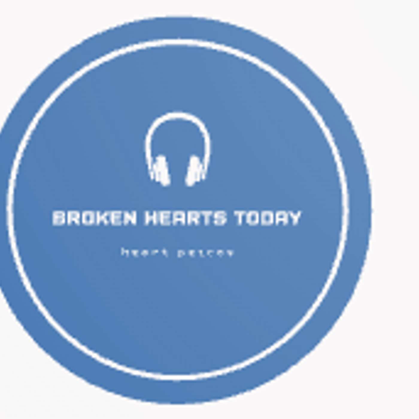 Broken hearts Today
