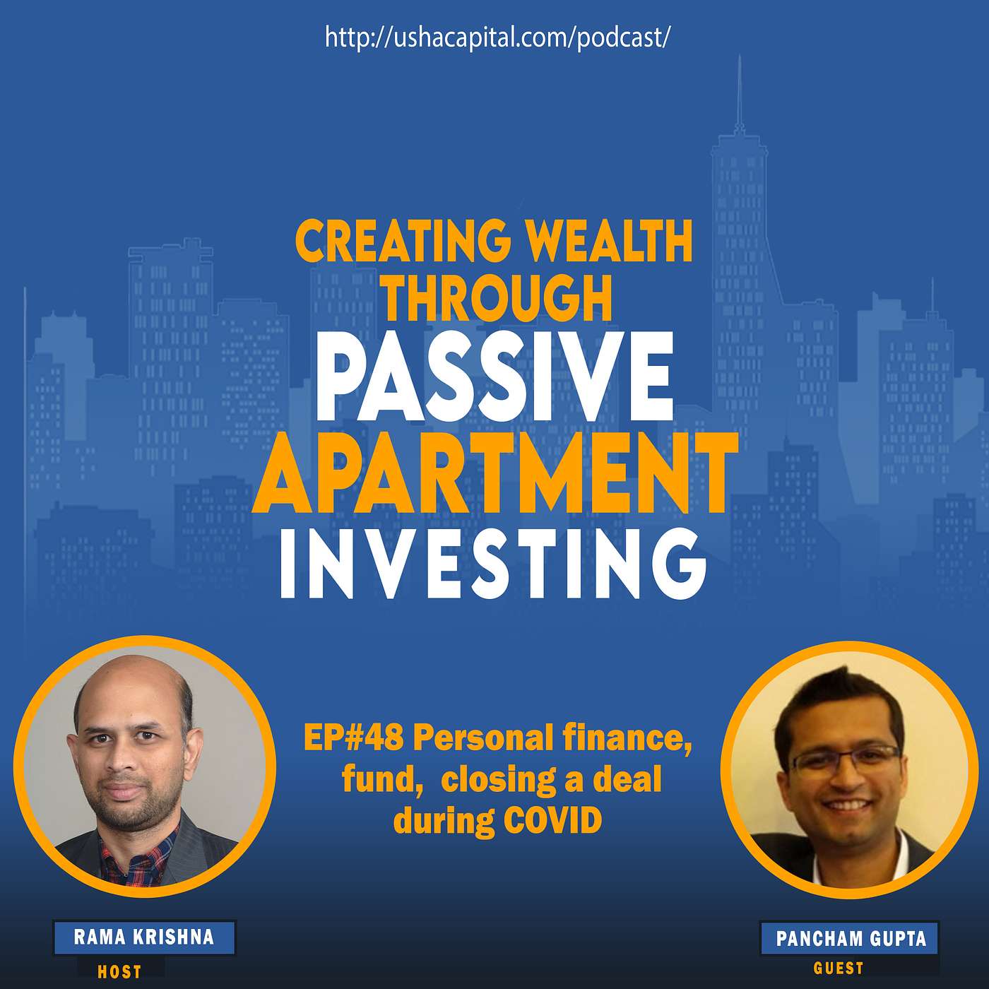 EP#48 Personal finance, fund, closing a deal during COVID with Pancham Gupta
