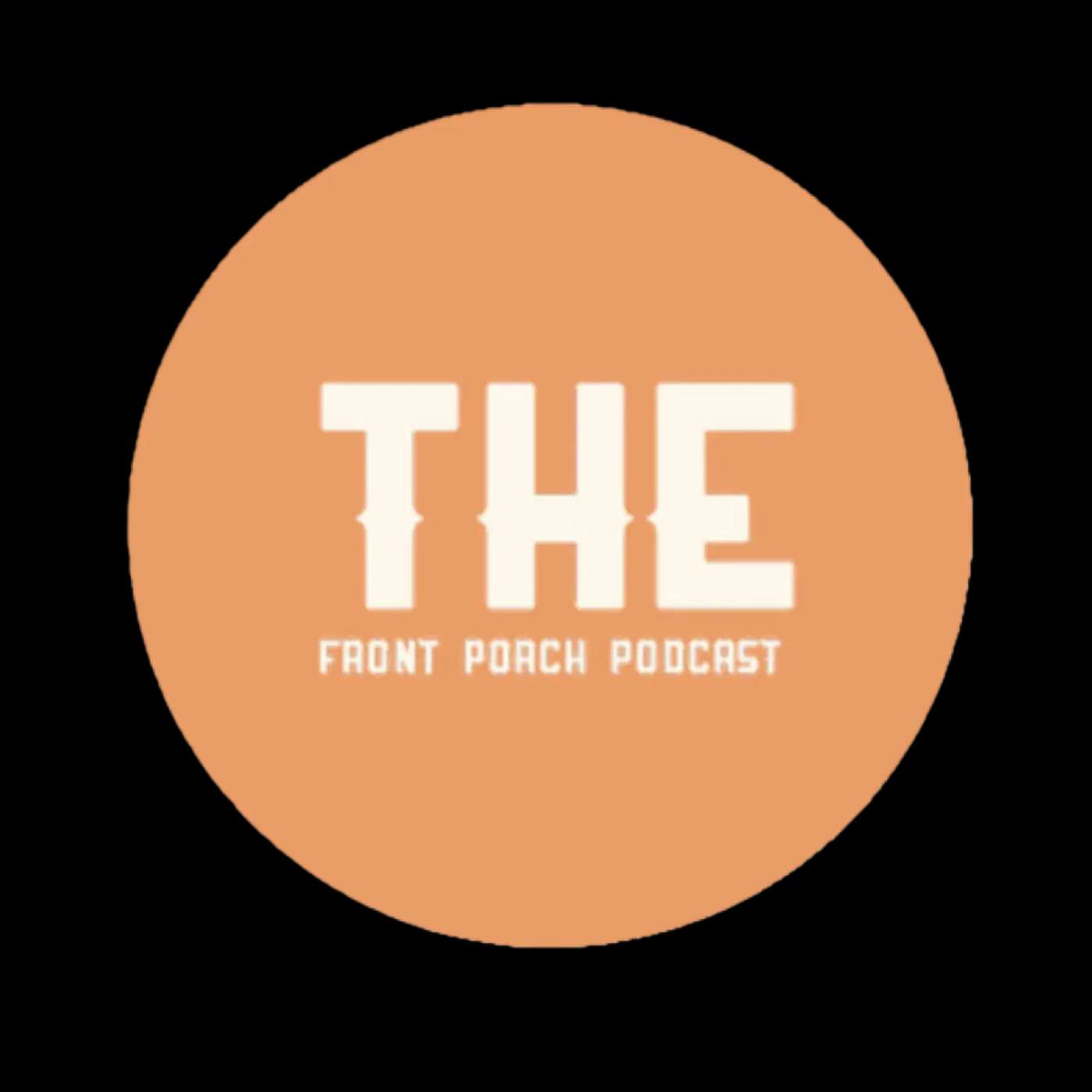Conversations From The Front Porch with JD Hysell and Jim Hannahs