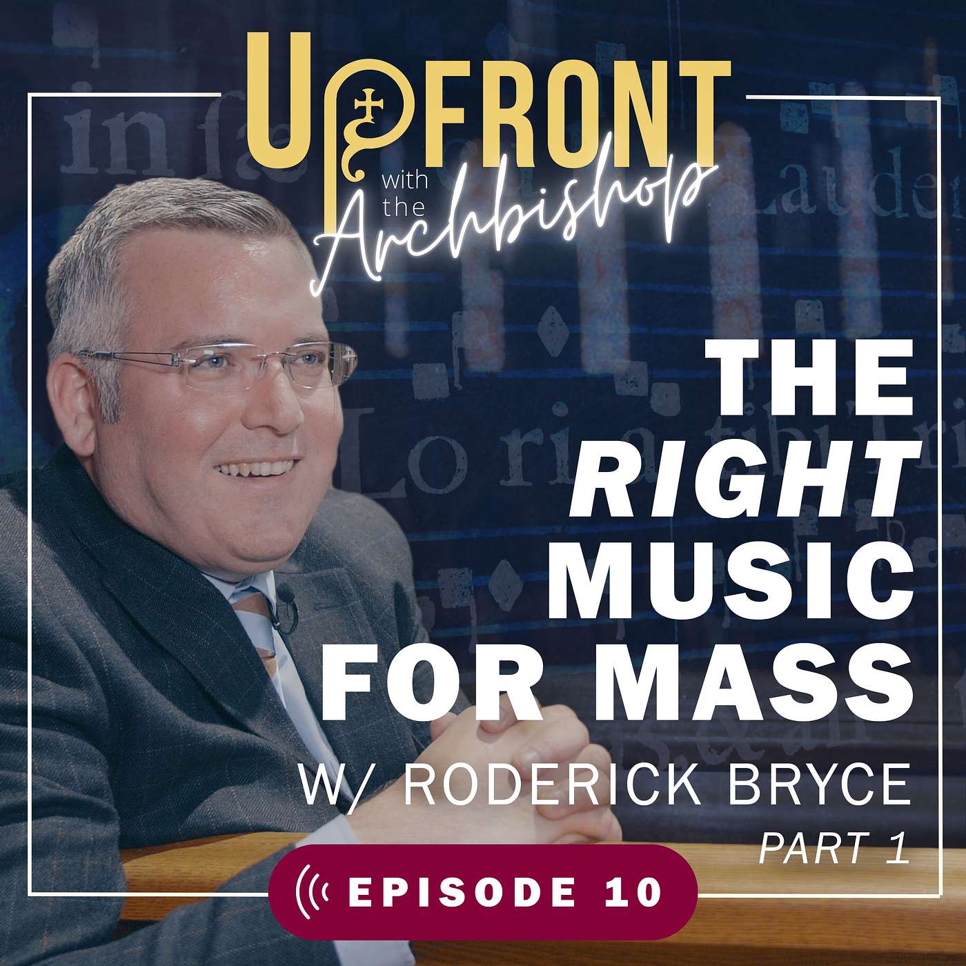 Upfront with the Archbishop