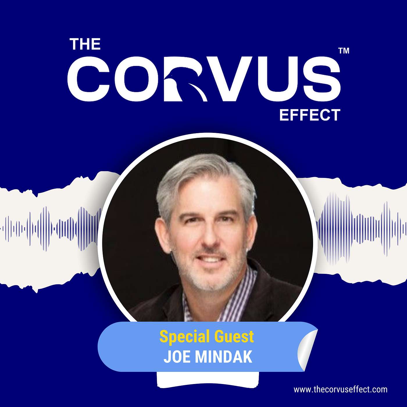 Ep. 98: Why the Best Connectors Deserve a Paycheck with Joe Mindak