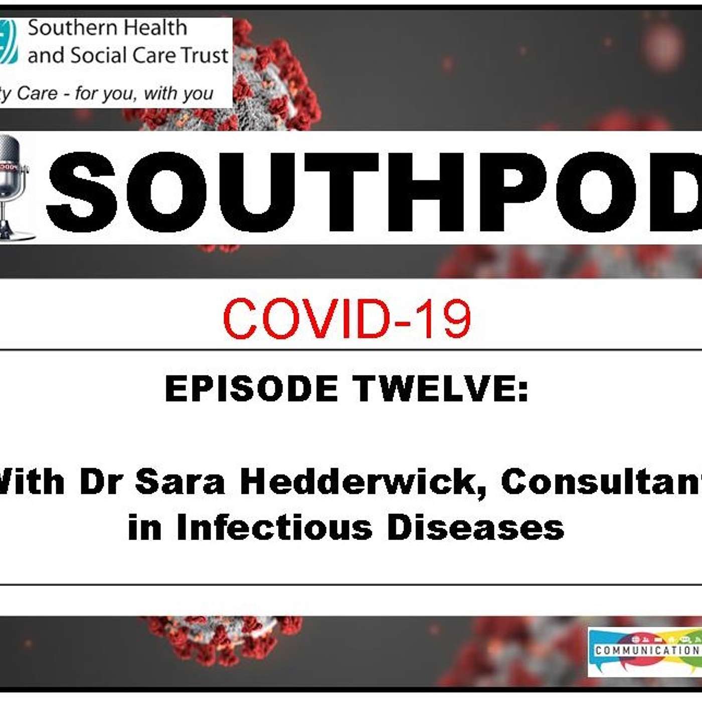 Episode Twelve: Dr Sara Hedderwick, Consultant in Infectious Diseases episode artwork