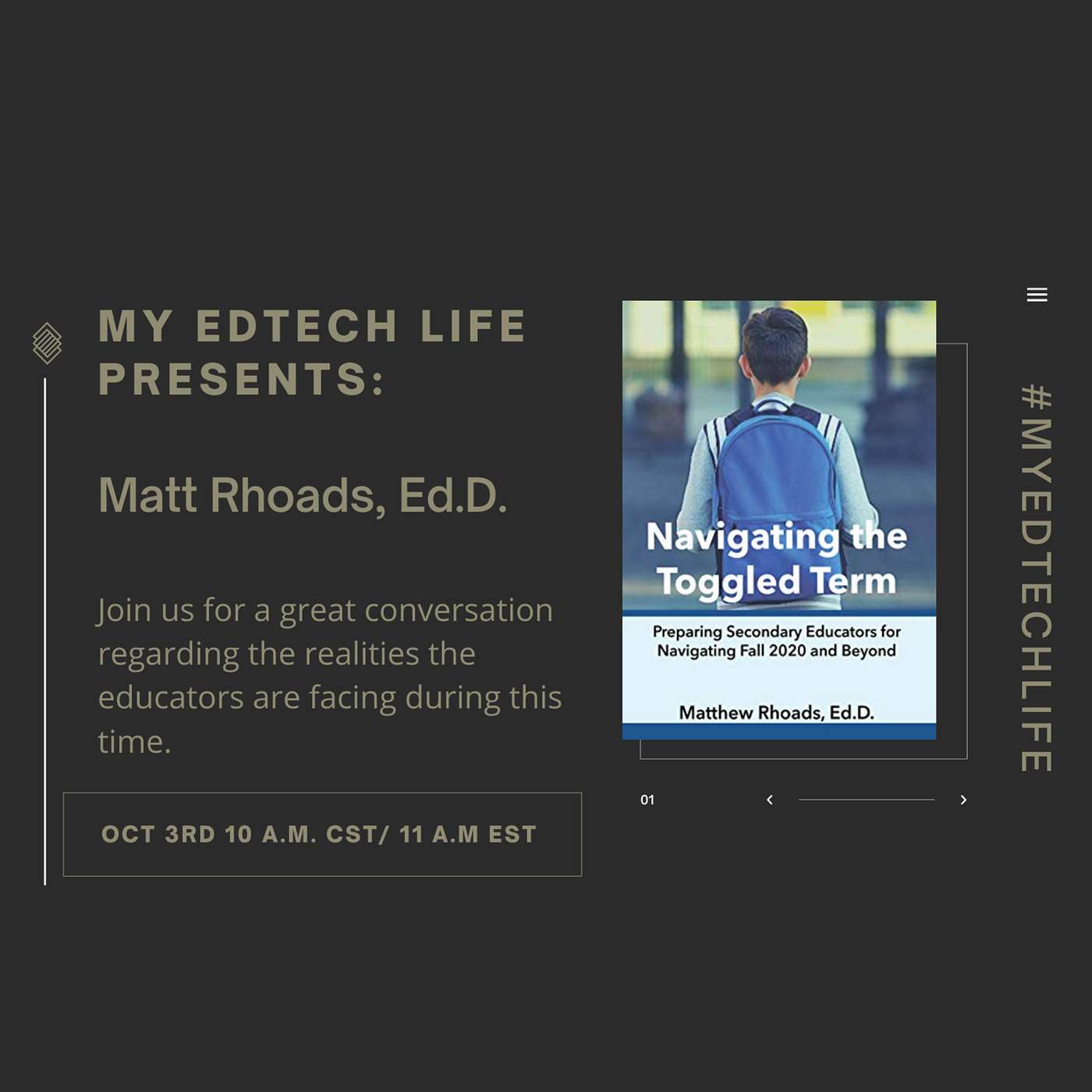 Episode 25: My EdTech Life Presents: Navigating the Toggled Term with Matt Rhoads Ed.D