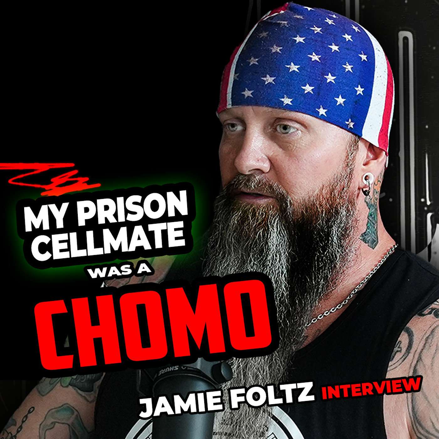 My PRISON Cell Mate Was A CHOMO | Jamie Foltz