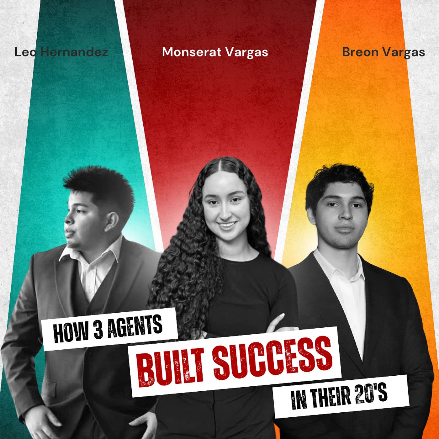 How Three Agents Built Success in Their Early 20s (Ep. 239)
