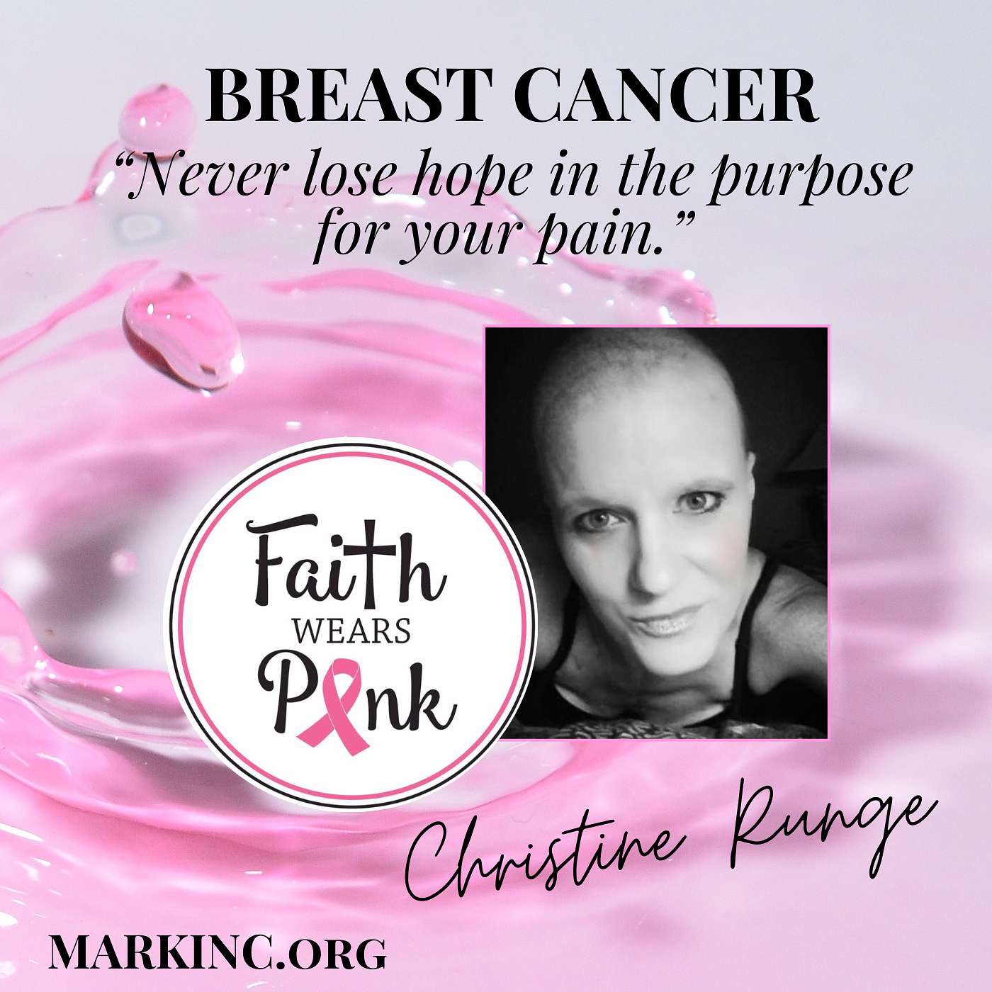 Faith Wears Pink – Breast Cancer - A Conversation with Christine Runge Weiss