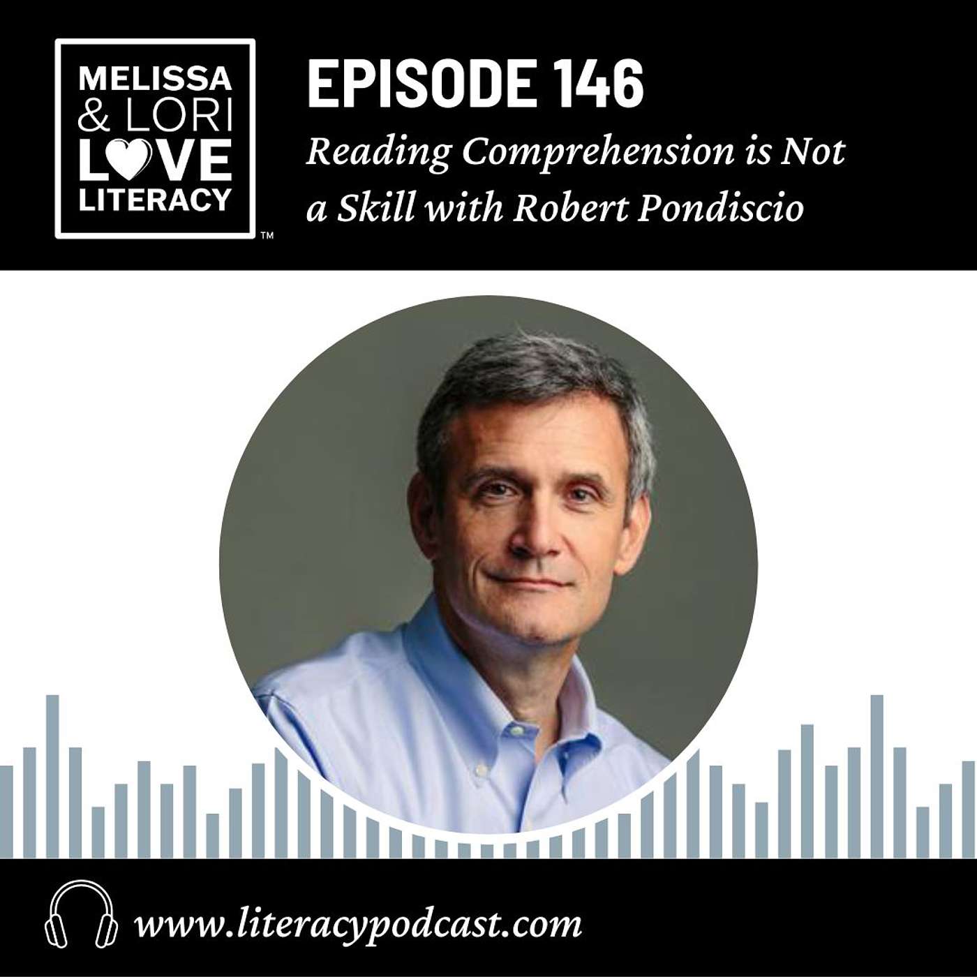 Ep. 146: Reading Comprehension is Not a Skill with Robert Pondiscio - podcast episode cover