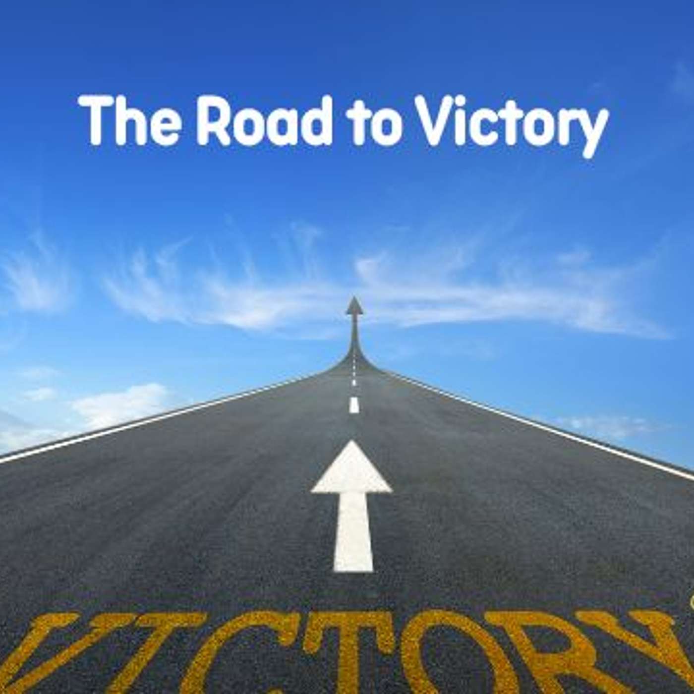 Spiritual Warfare Series: The Road to Victory