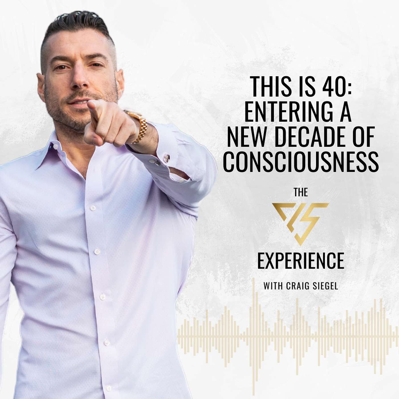 This Is 40 - Entering A New Decade Of Consciousness