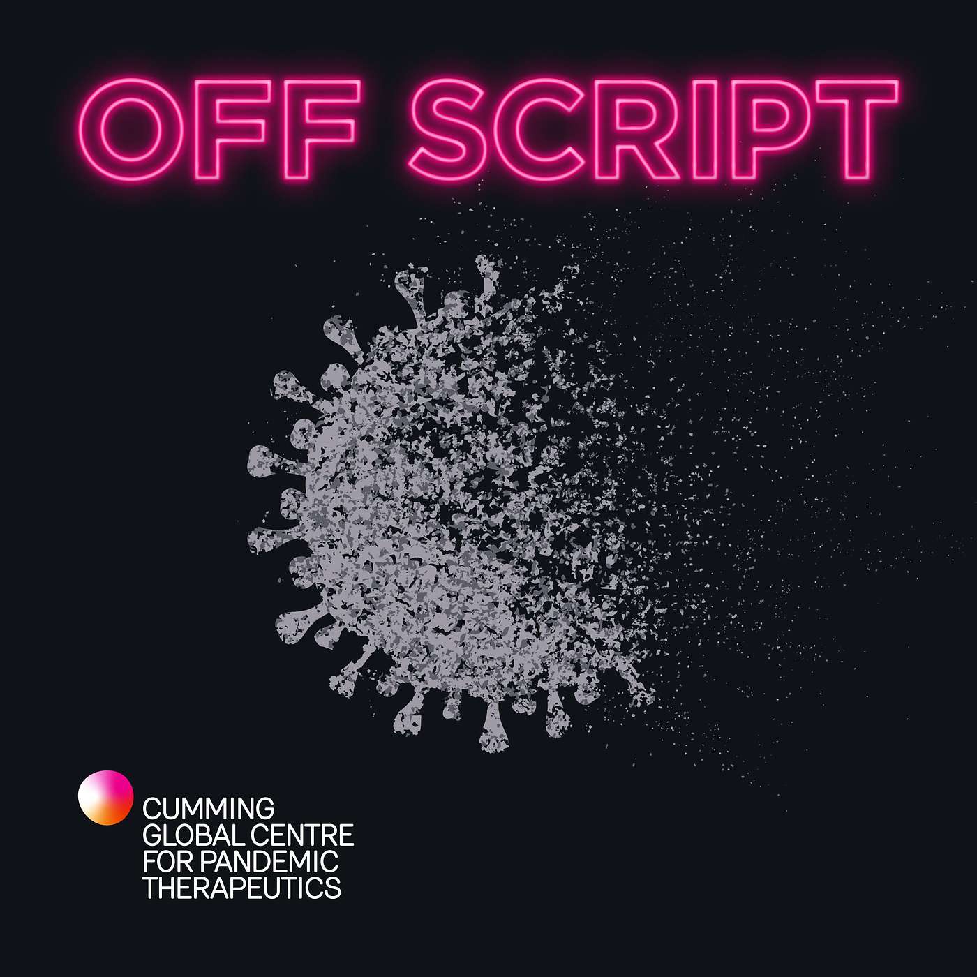 Coming Soon: A podcast from the Cumming Global Centre for Pandemic Therapeutics with Dr Matt Agnew
