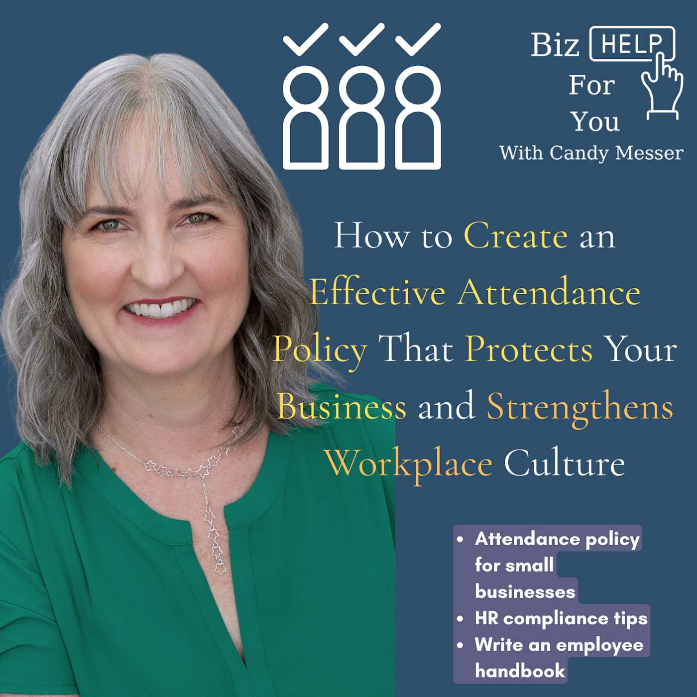 How to Create an Effective Attendance Policy That Protects Your Business with Candy Messer How to Create an Effective Attendance Policy That Protects Your Business with Candy Messer