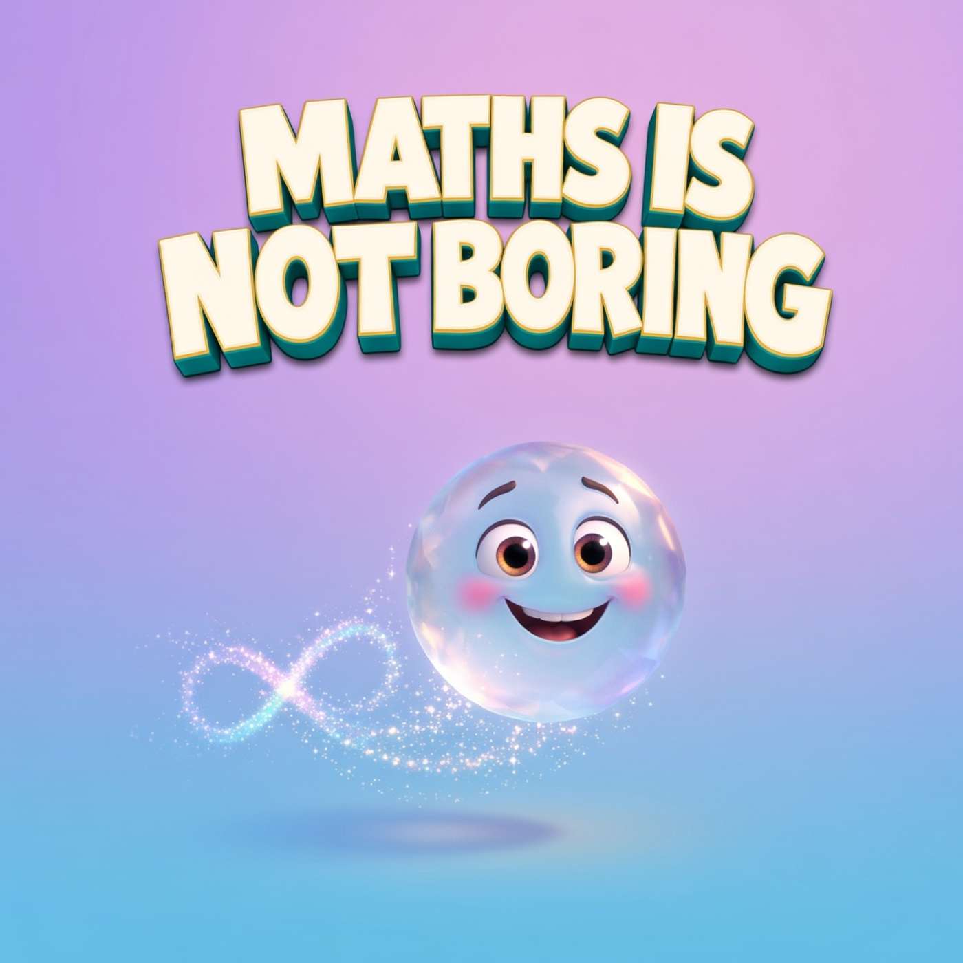 Maths for Kids / Maths is Not Boring: The Kids Maths Podcast