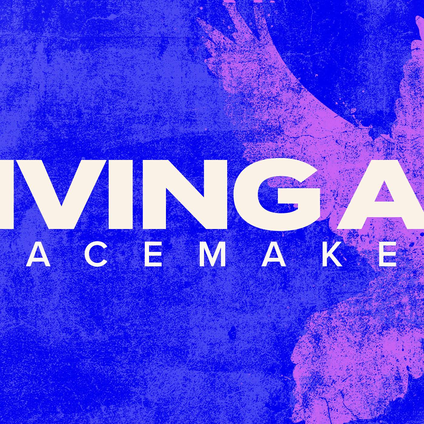 Living as Peacemakers episode artwork