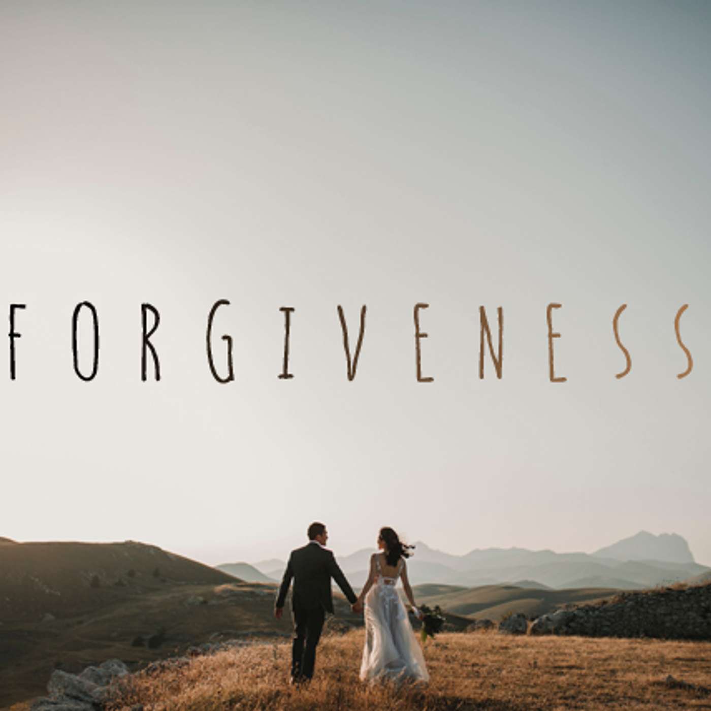Episode 232 - Marriage & The Secret to Complete Forgiveness