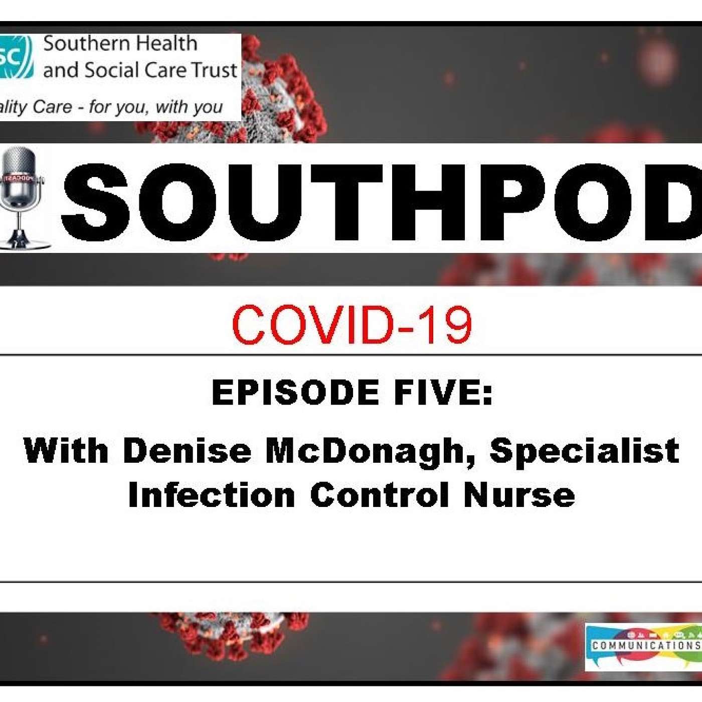 Episode Five: With Denise McDonagh, Specialist Infection Control Nurse episode artwork