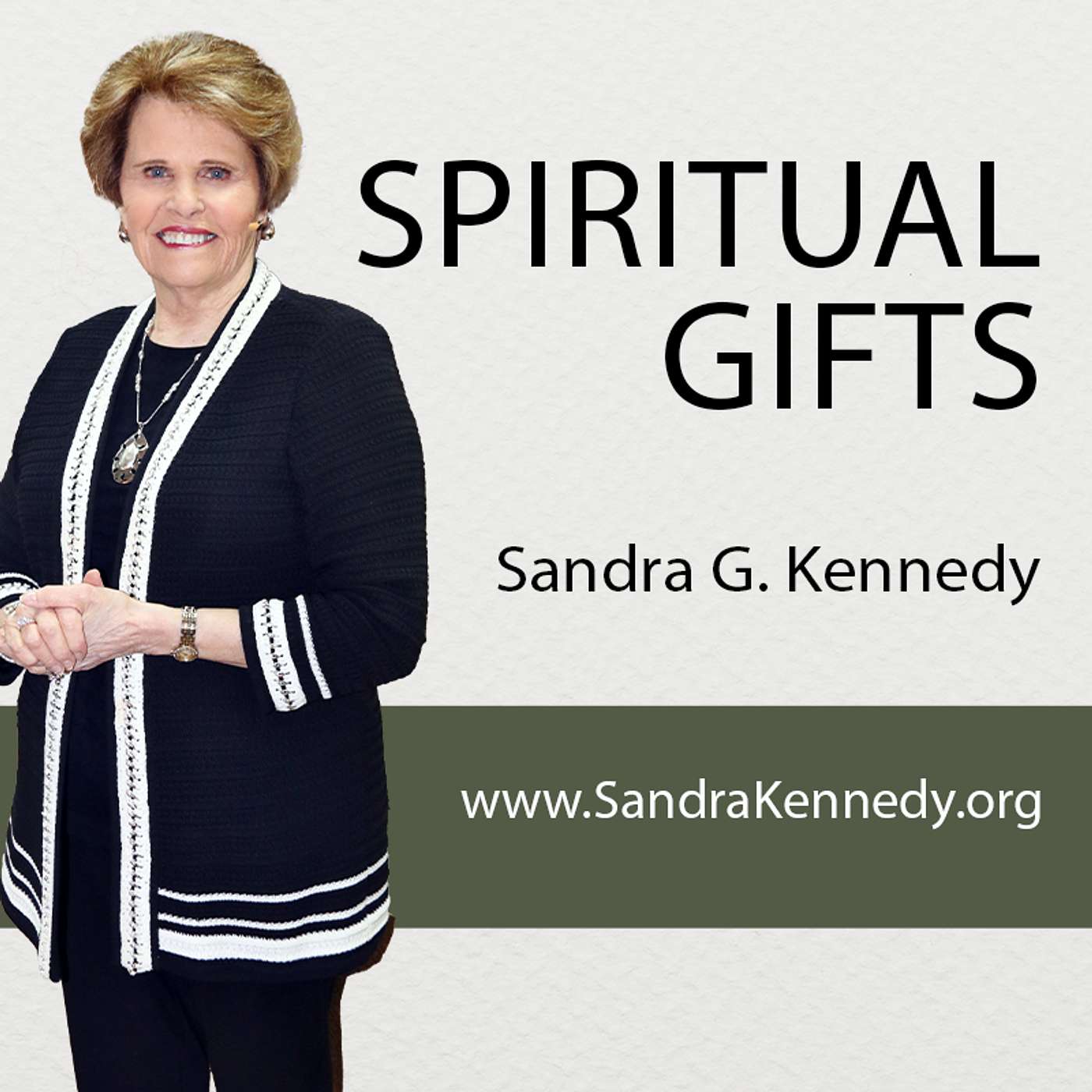 Spiritual Gifts | Dr. Sandra G. Kennedy Spiritual Gifts | Dr. Sandra G. Kennedy