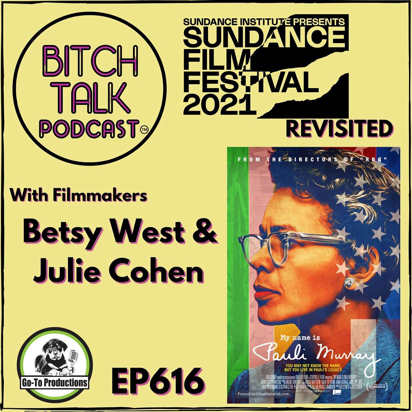 Basic Bitching - Leaky Leftovers, Horrible Homilies, and My Name is Pauli Murray