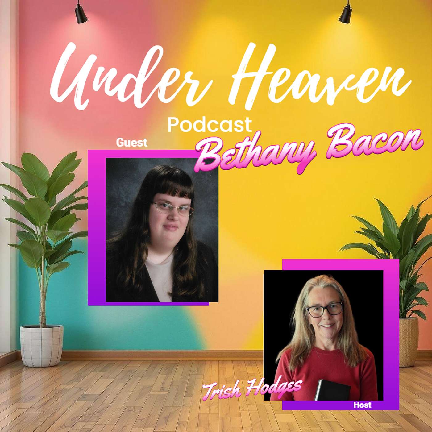 Under Heaven Podcast: Bethany Bacon - Our True Enemy vs. God's Plan