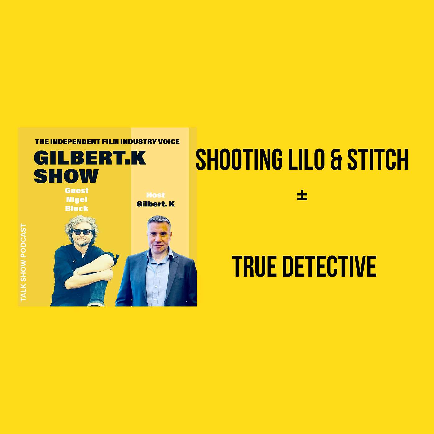 Nigel Bluck: Shooting Lilo & Stitch, True Detective & Beyond
