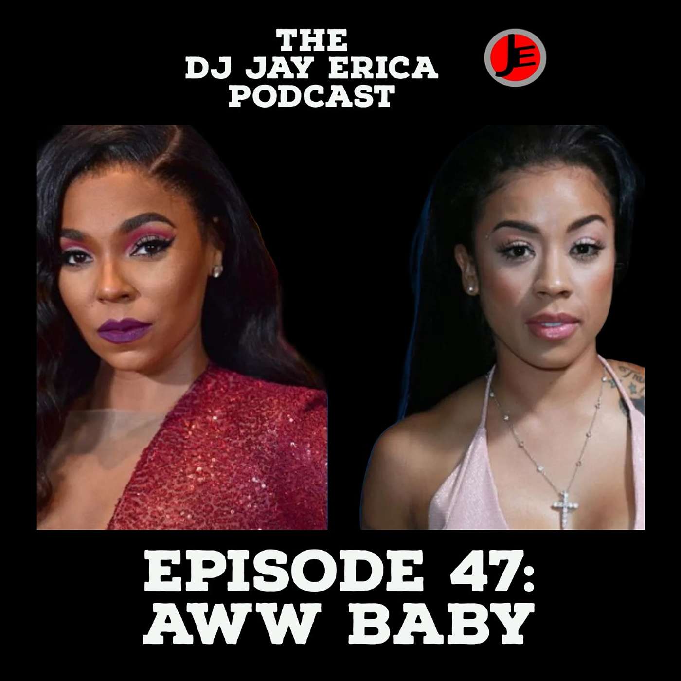 The DJ Jay Erica Podcast
