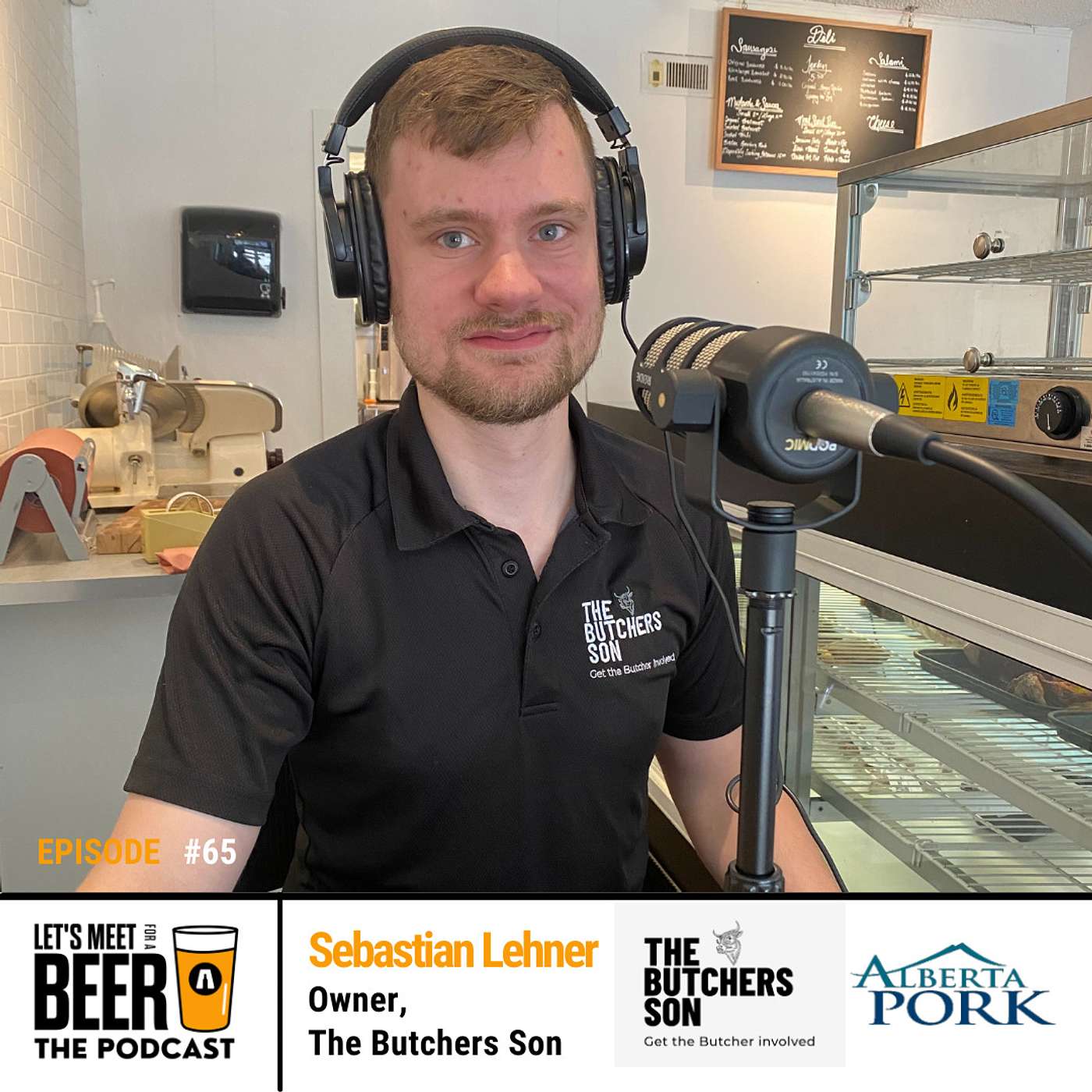 Episode #65 - Sebastian Lehner - Owner, The Butcher's Son