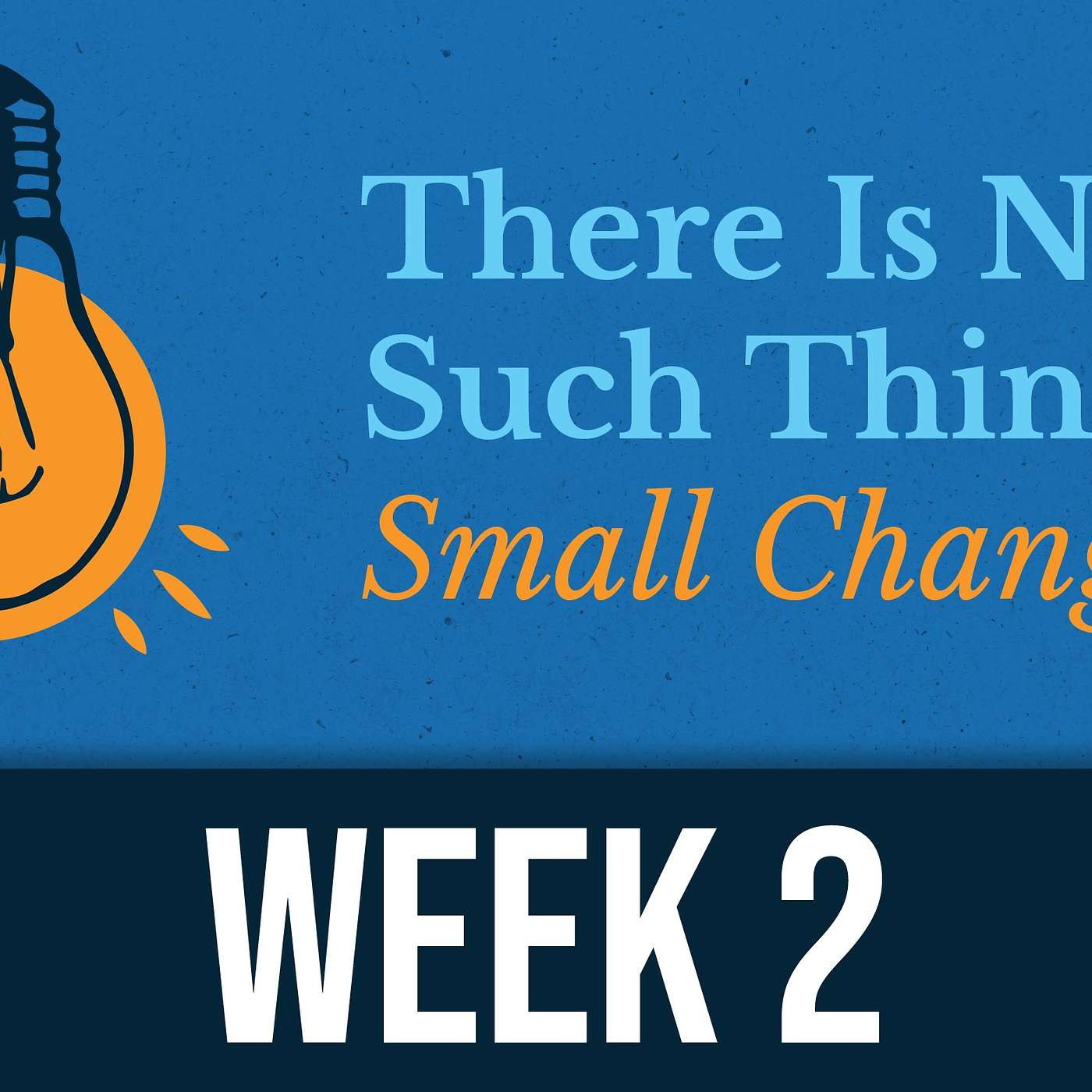 There is No Such Thing as Small Change - "Stuck" - Kyle Plew